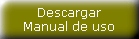 Descargar una versin imprimible del manual de uso del sistema (requiere WORD)